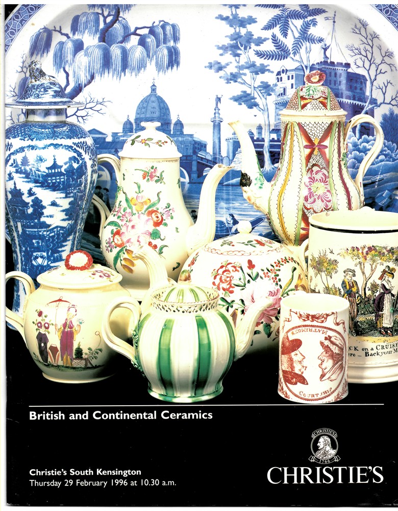 CHRISTIE'S SOUTH KENSINGTON - British and Continental Ceramics. South Kensington 29 February 1996