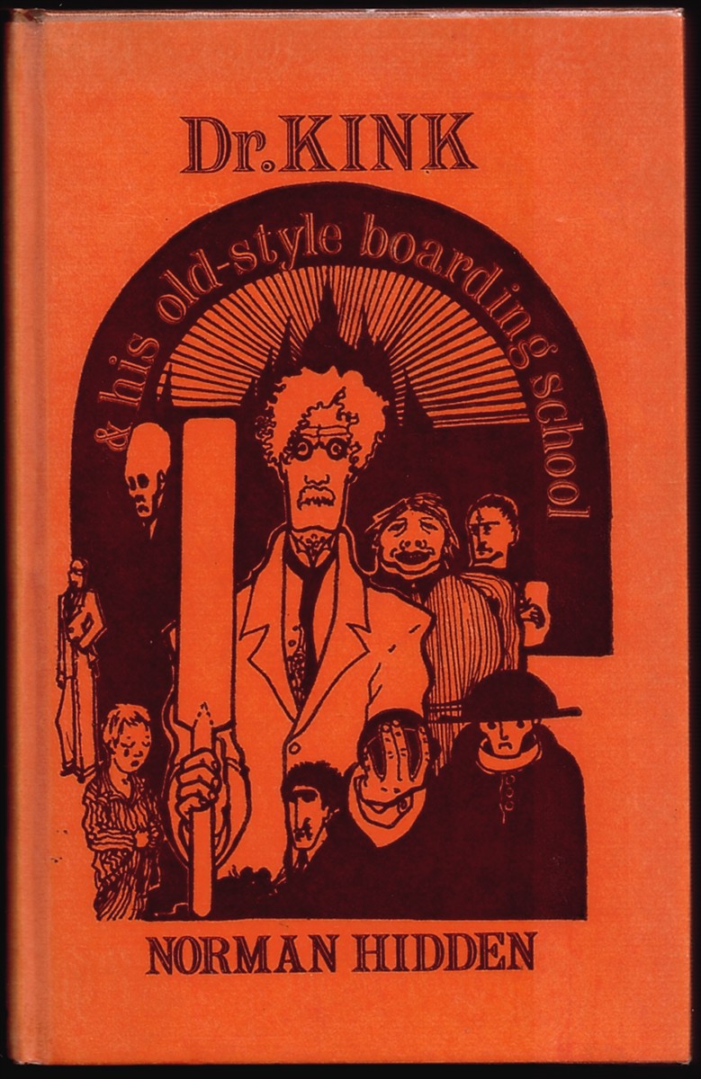 Dr. Kink and His Old Style Boarding School (Signed Copy)