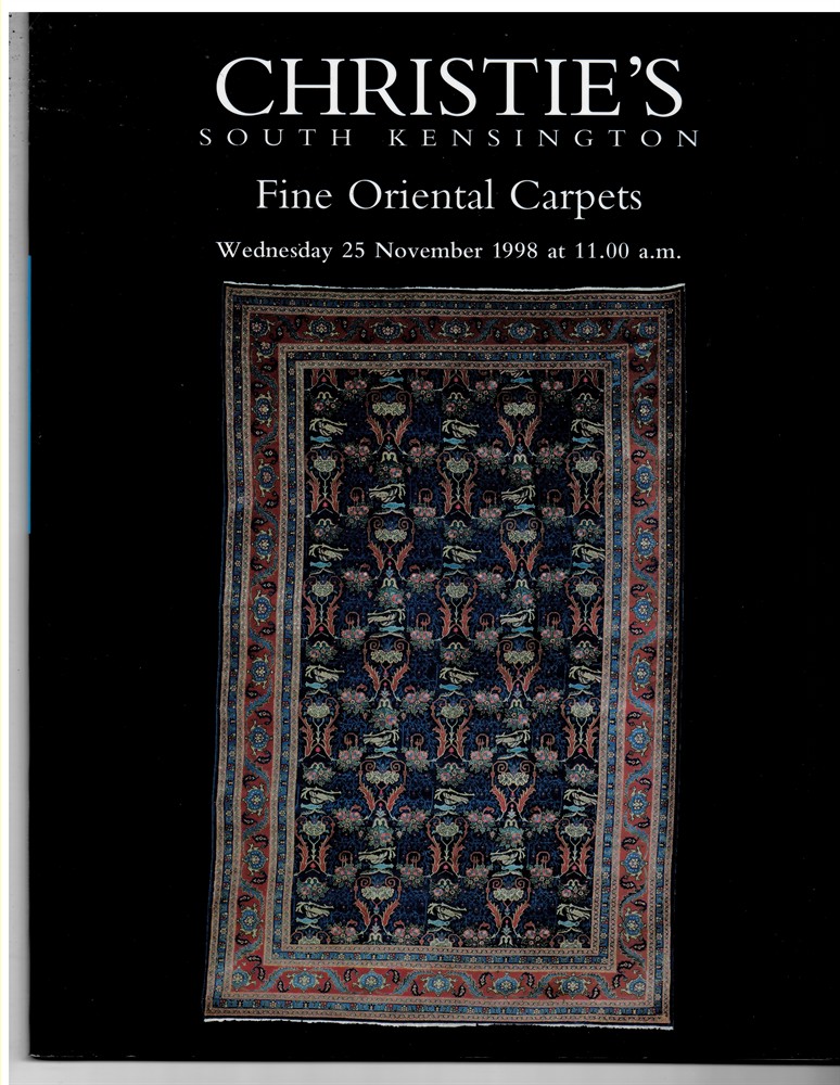 CHRISTIE'S SOUTH KENSINGTON - Fine Oriental Carpets. Wednesday 25 November 1998