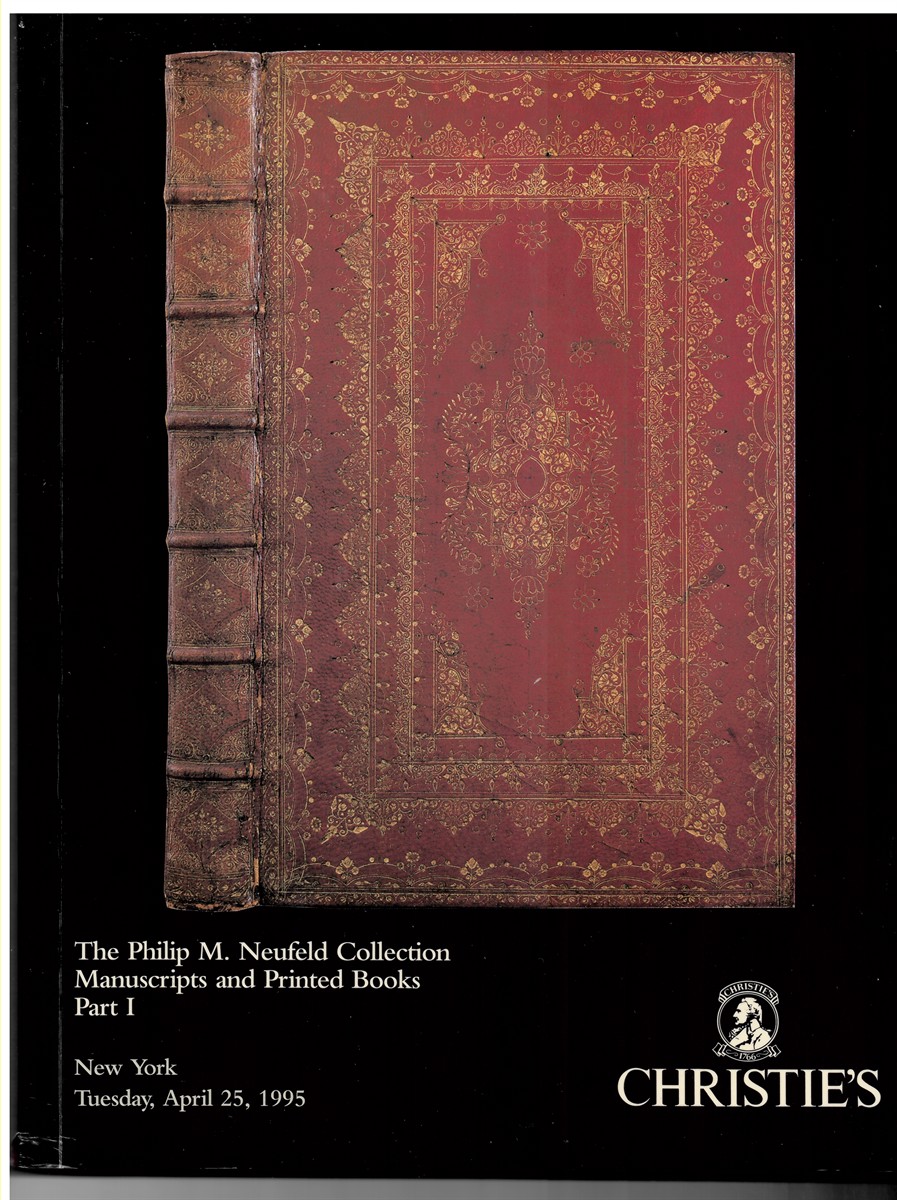 CHRISTIE'S - The Philip M. Neufeld Colletion. Manuscripts and Printed Books. Part I. New York. Tuesday, April 25, 1995