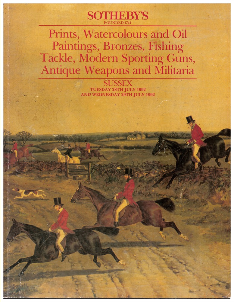 SOTHEBY'S - Prints, Watercolours and Oil Paintings, Bronzes, Fishing Tackle, Modern Sporting Guns, Antique Weapons and Militaria. Sussex. Tuesday 28th July 1992 and Wednesday 29th July 1992