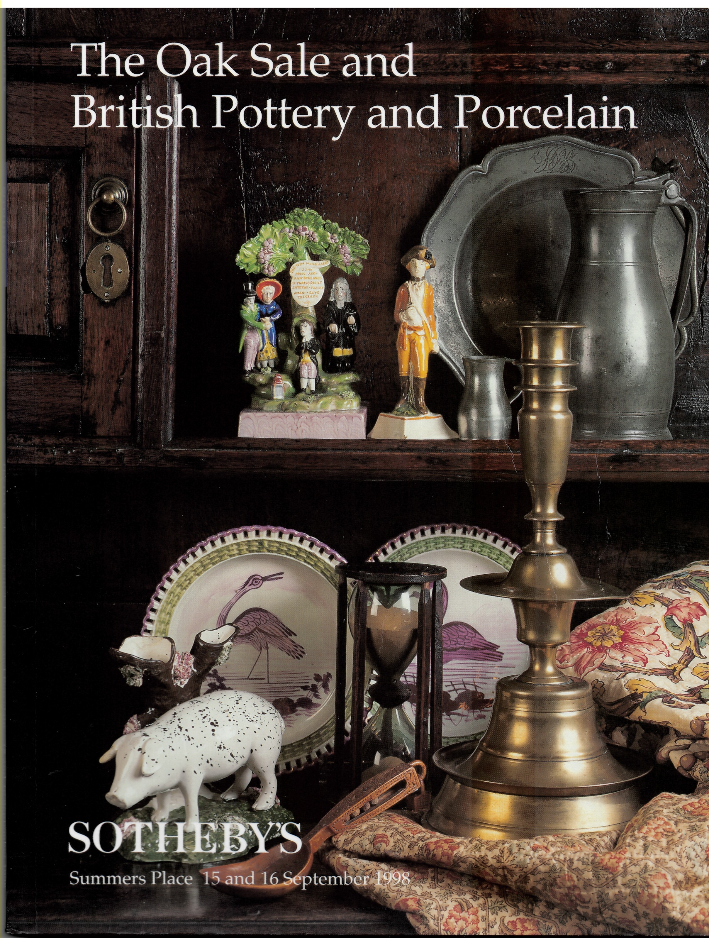SOTHEBY'S SUMMERS PLACE - The Oak Sale and British Pottery and Porcelain. 15 and 16 September 1998