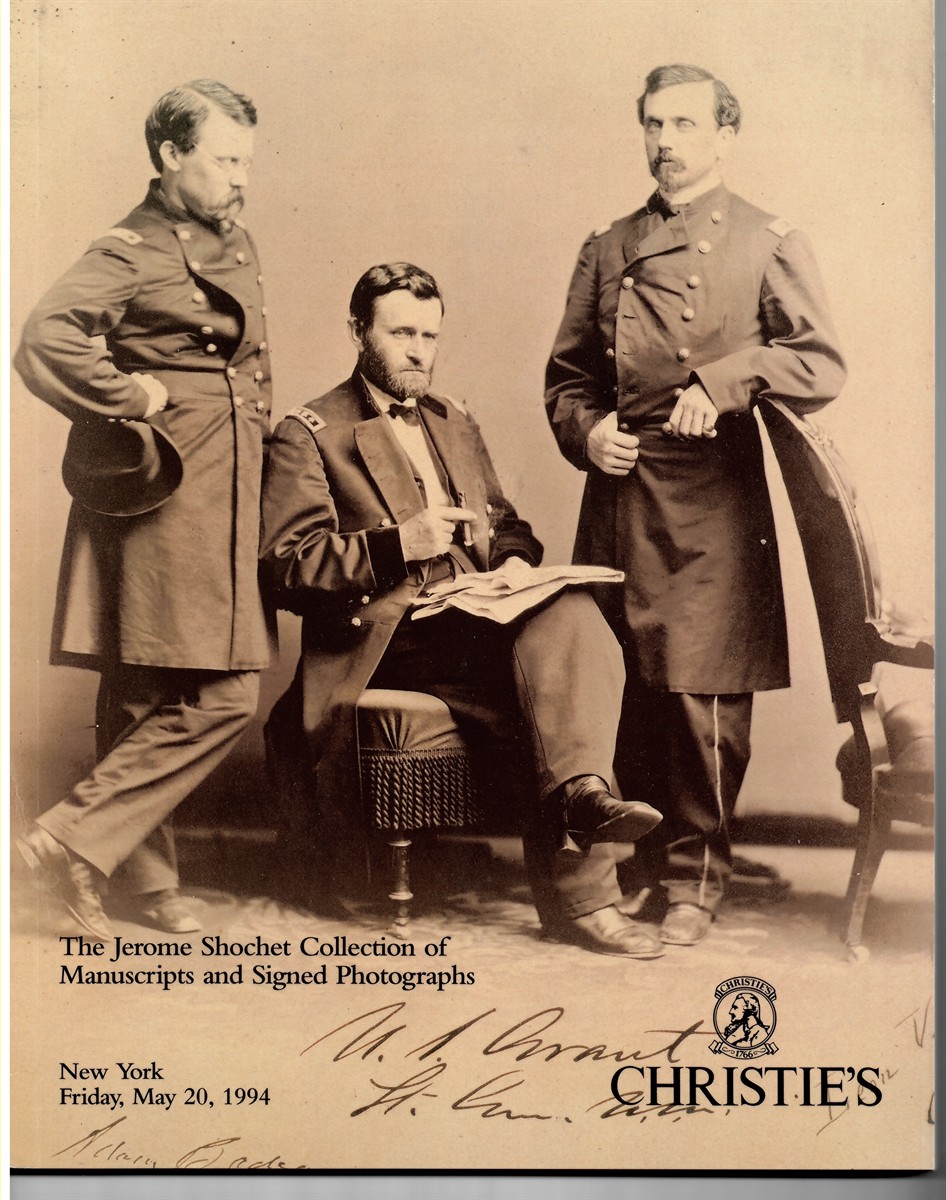 CHRISTIE'S - The Jerome Shochet Collection of Manuscripts and Signed Photographs/ New York. Friday, May 20, 1994