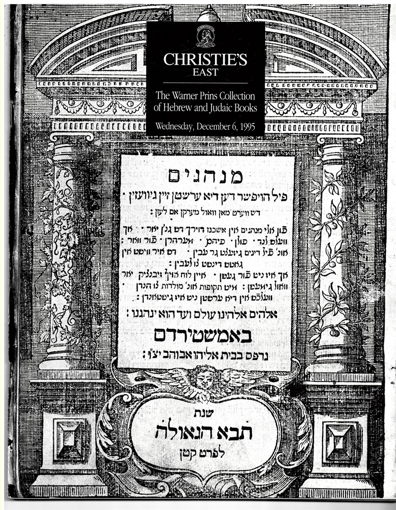 CHRISTIE'S EAST - The Warner Prins Collection of Hebrew and Judaic Books. Wednesday, December 6, 1995