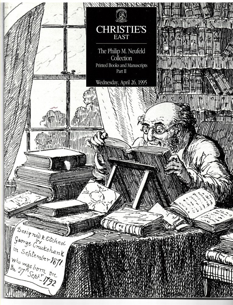 CHRISTIE'S EAST - The Philip M. Neufeld Collection. Printed Books and Manuscripts Part II. Wednesday, April 26, 1995