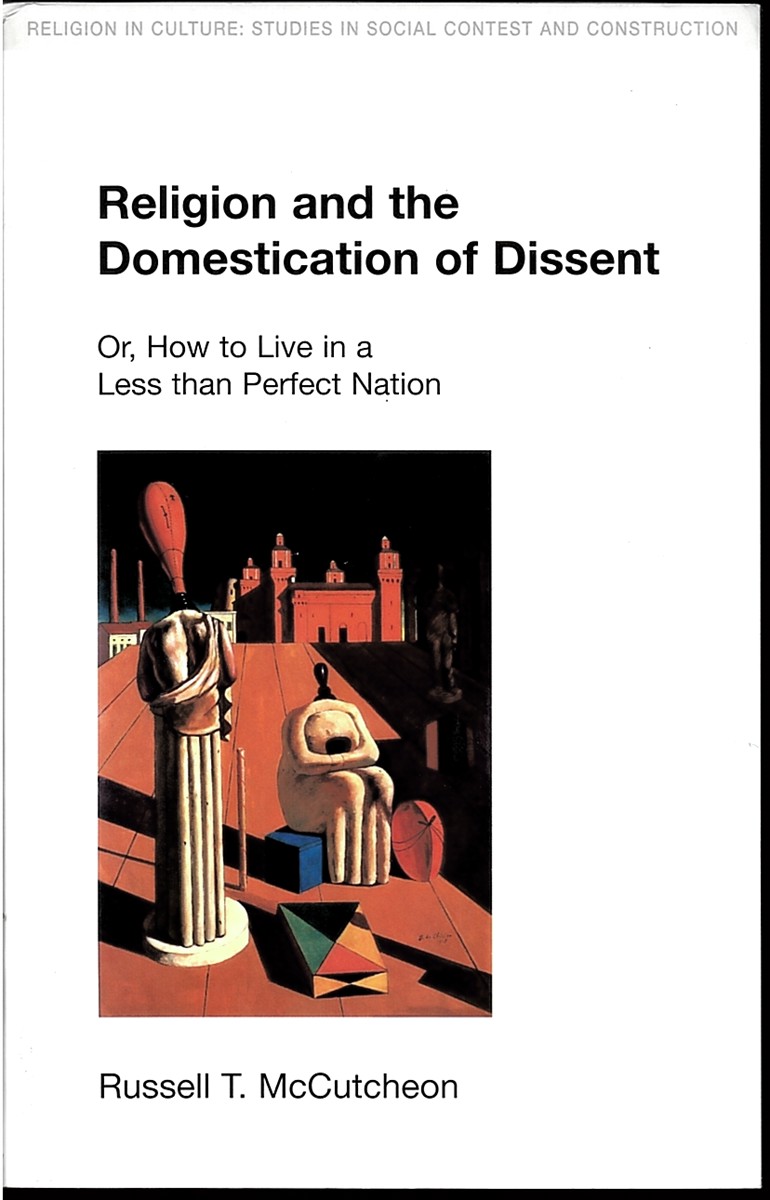Religion and the Domestication of Dissent