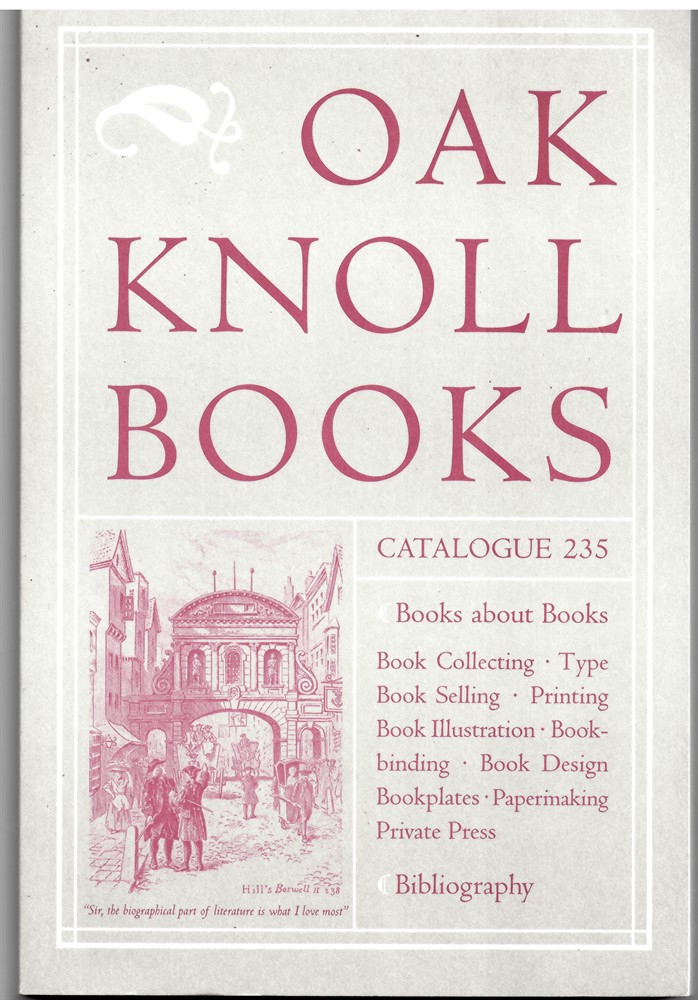 NO AUTHOR - Oak Knoll Books: Catalogue 235 (Books About Books)