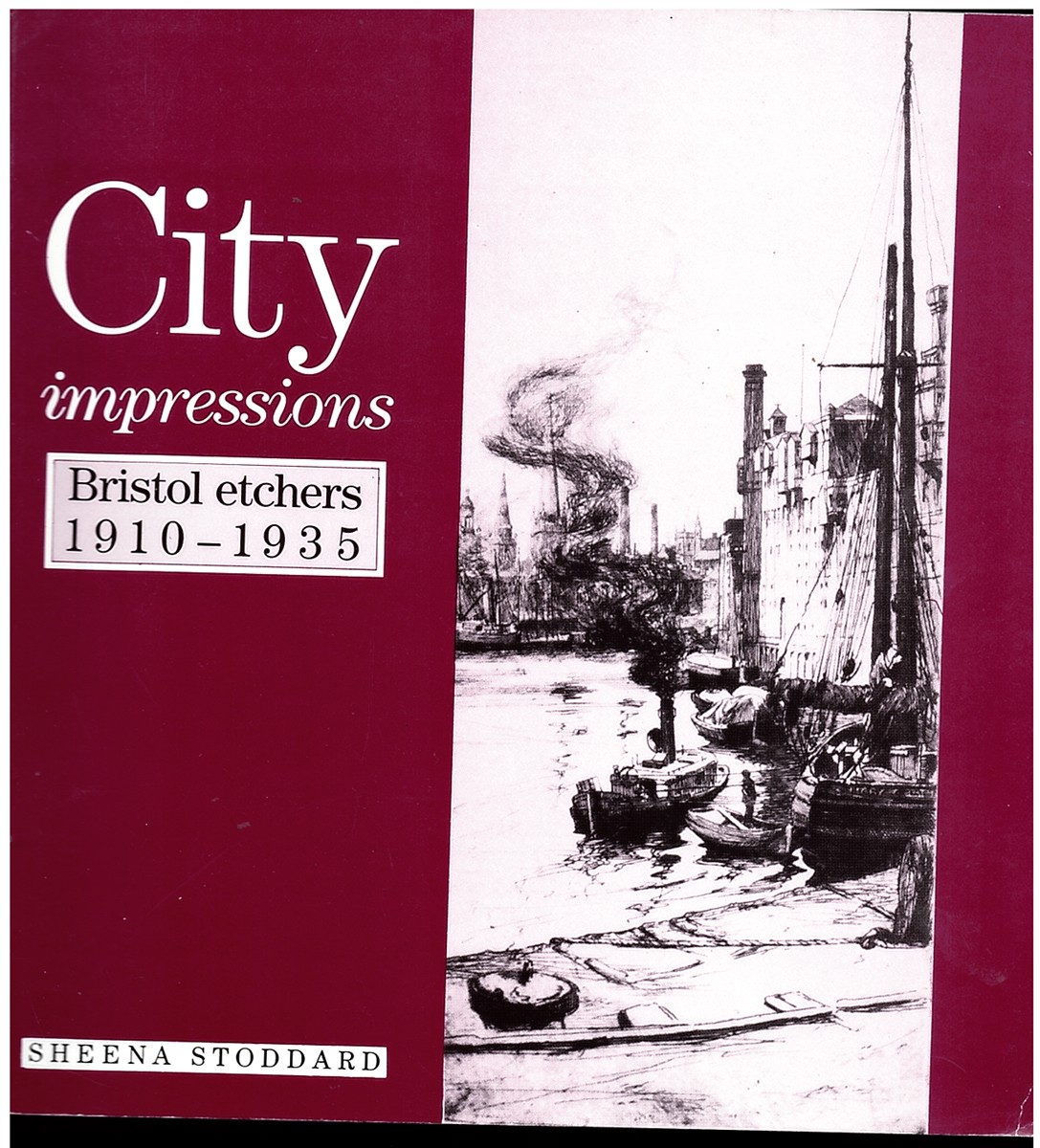 City Impressions: Bristol Etchers 1910-1935