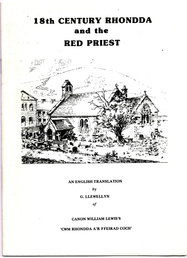 LLEWELYN, G. (TRANSLATION BY) ; (ORIGINAL BY CANON WILLIAM LEWIS) - 18th Century Rhondda and the Red Priest (Cwm Rhondda a'r Ffeirad Coch)