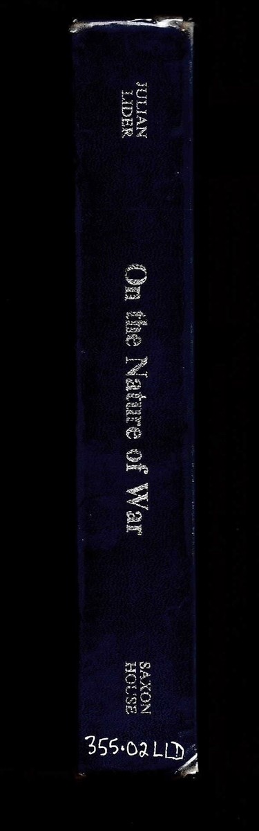 LIDER, JULIAN - On the Nature of War (Swedish Studies in International Relations) Lider, Julian
