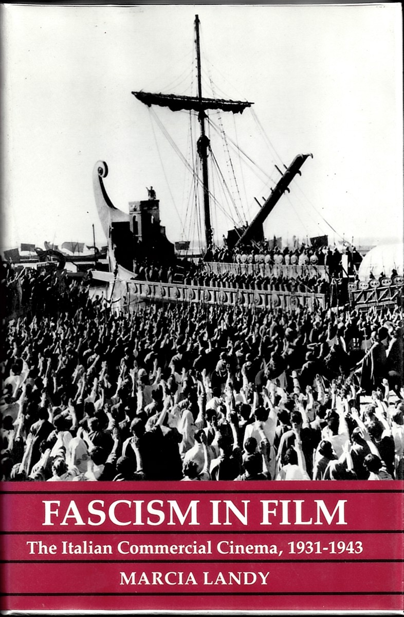Fascism in Film: the Italian Commercial Cinema, 1931-1943 (Princeton Legacy Library)