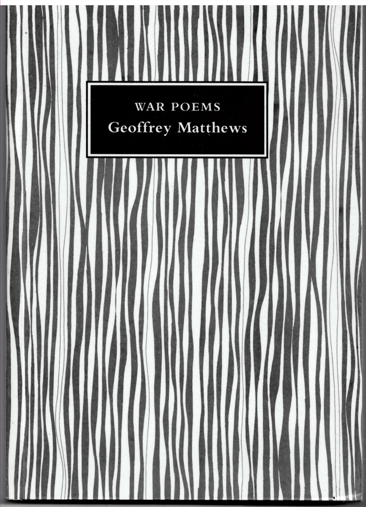 MATTHEWS, GEOFFREY AND RATTENBURY, ARNOLD - War Poems Matthews, Geoffrey and Rattenbury, Arnold