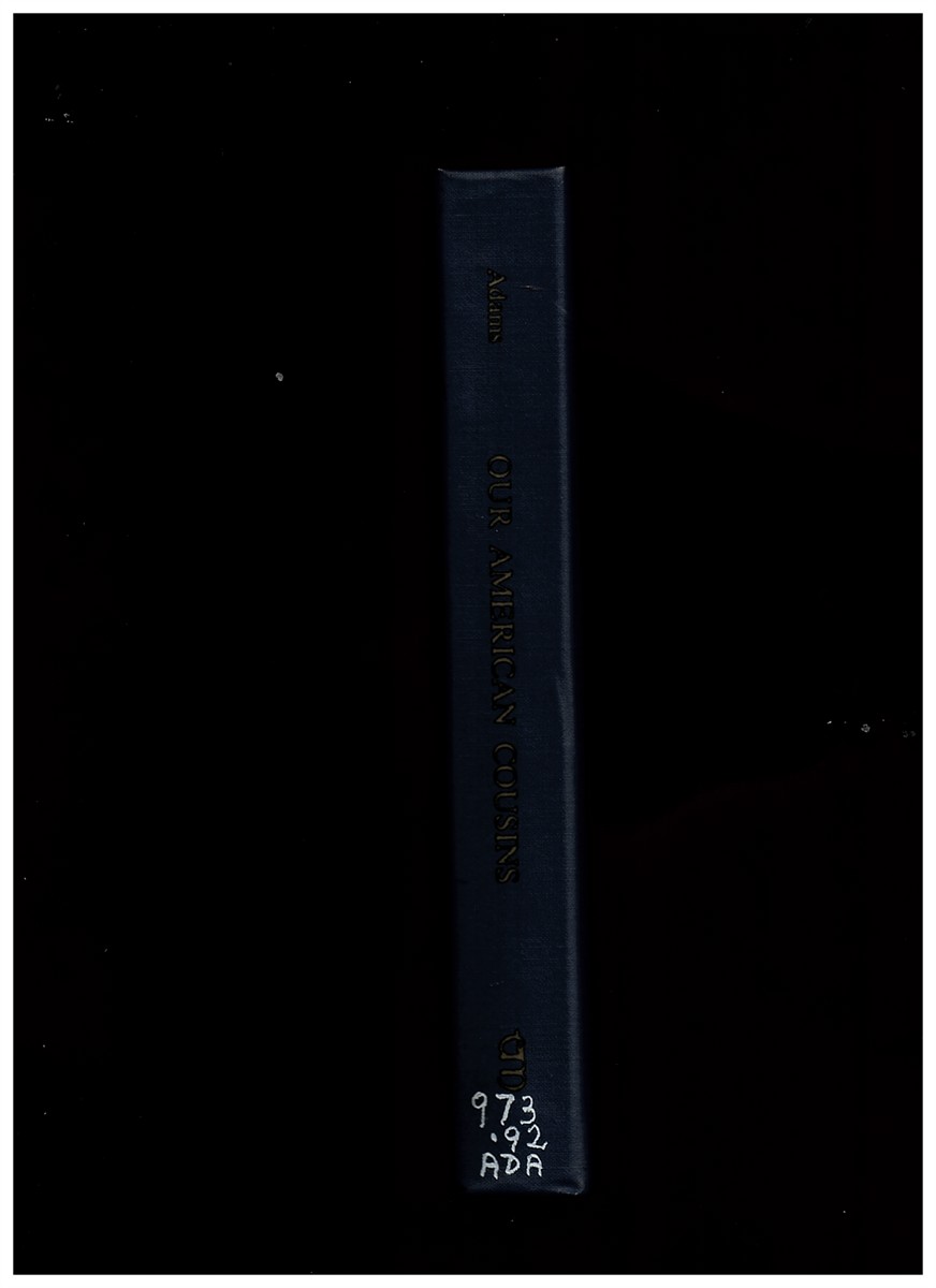 ADAMS, W. E. ; ASHTON, OWEN R. AND MUNSLOW, OWEN - Our American Cousins: Being Personal Impressions of the People and Institutions of the United States (1883) [Hardcover] Adams, W.E. ; Ashton, Owen R. And Munslow, Owen