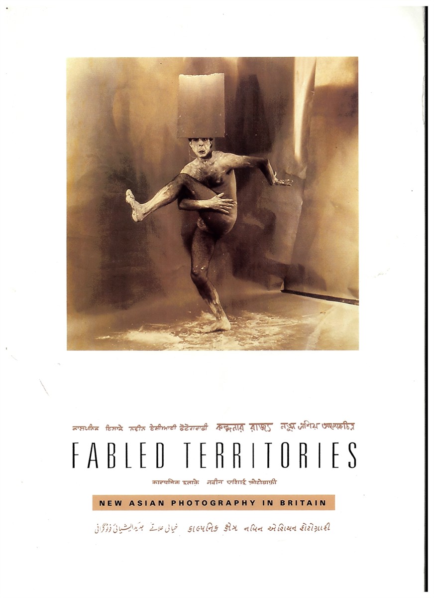 Fabled Territories: New Asian Photography in Britain