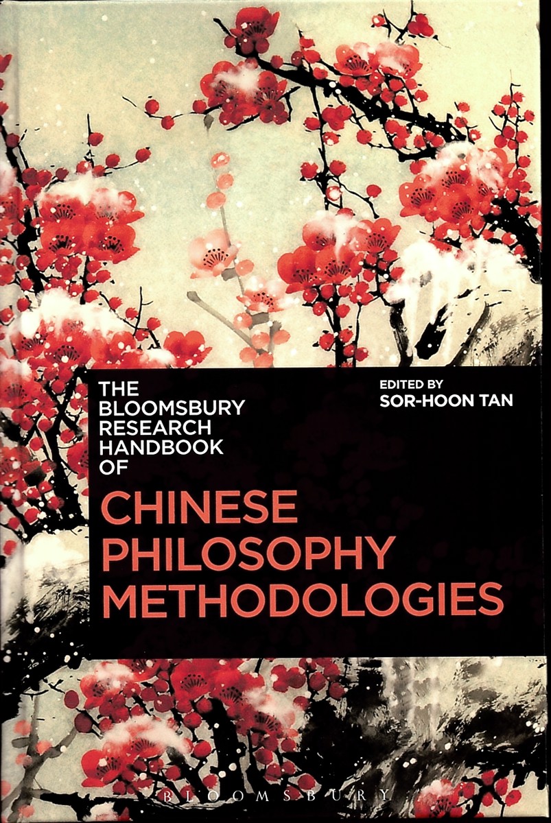 The Bloomsbury Research Handbook of Chinese Philosophy Methodologies