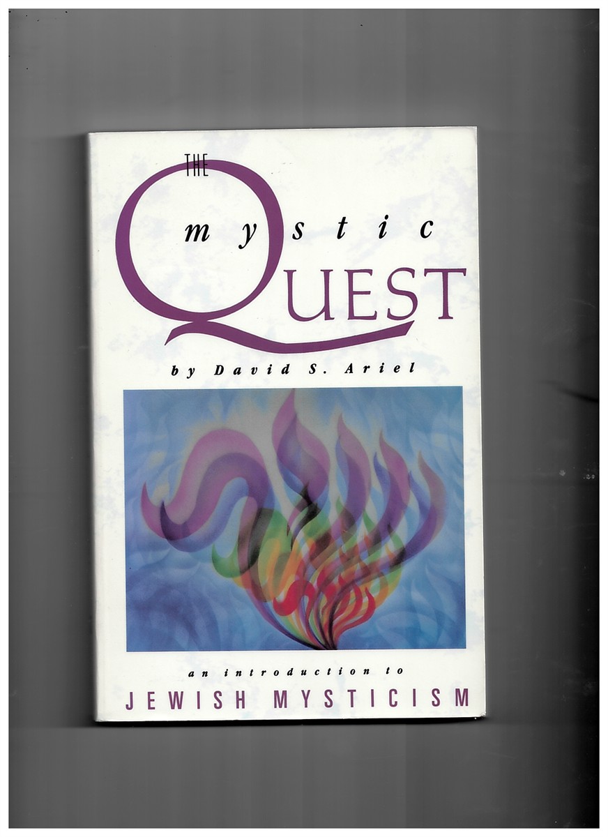 ARIEL, DAVID S. - Mystic Quest: Introduction to Jewish Mysticism