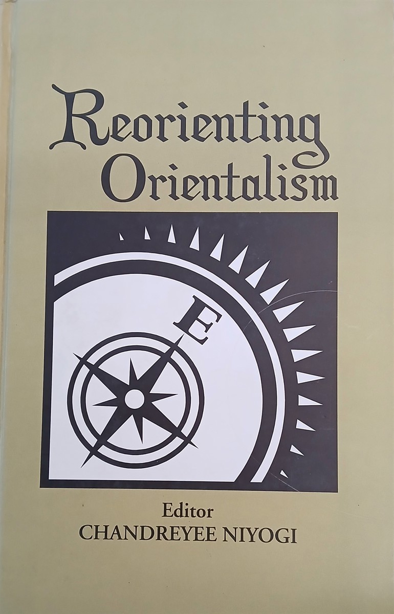 Reorienting Orientalism [Hardcover] Niyogi, Chandreyee