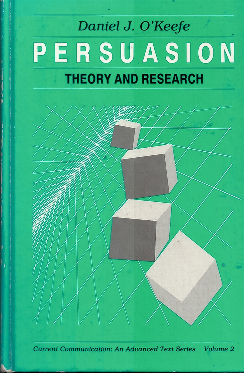 O'KEEFE, DANIEL J. - Persuasion - Theory and Research (Current Communication)