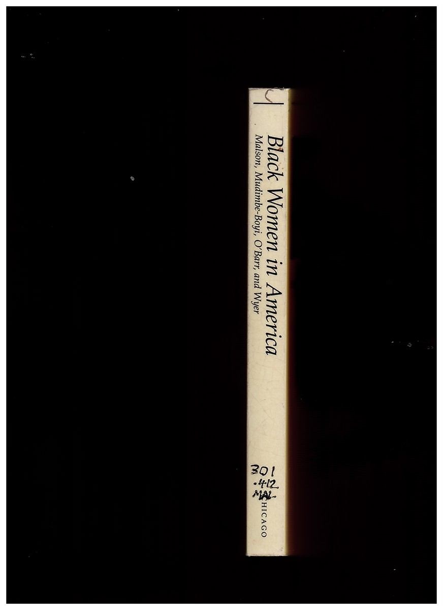 MALSON, M. R. & MUDIMBE-BOYI; O'BARR & WYER (ED'S) - Black Women in America: Social Science Perspectives [Paperback] Malson, Micheline R. ; Mudimbe-Boyi, Elisabeth; o'Barr, Jean F. And Wyer, Mary