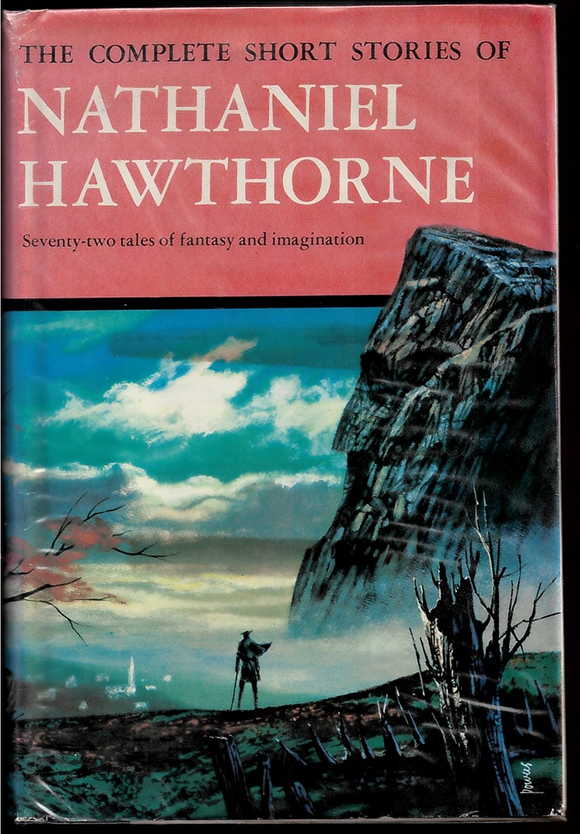 Image for The Complete Short Stories of Nathaniel Hawthorne by Hawthorne, Nathaniel The Complete Short Stories of Nathaniel Hawthorne by Hawthorne, Nathaniel
