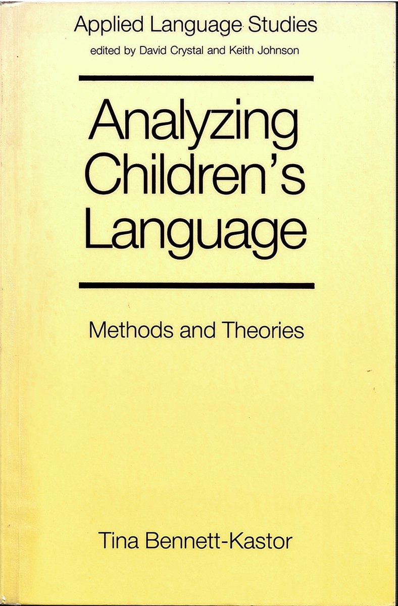 Analysing Children's Language. Methods and Theories (Applied Language Studies)