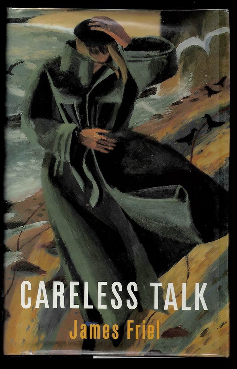 FRIEL, JAMES - Careless Talk Friel, James