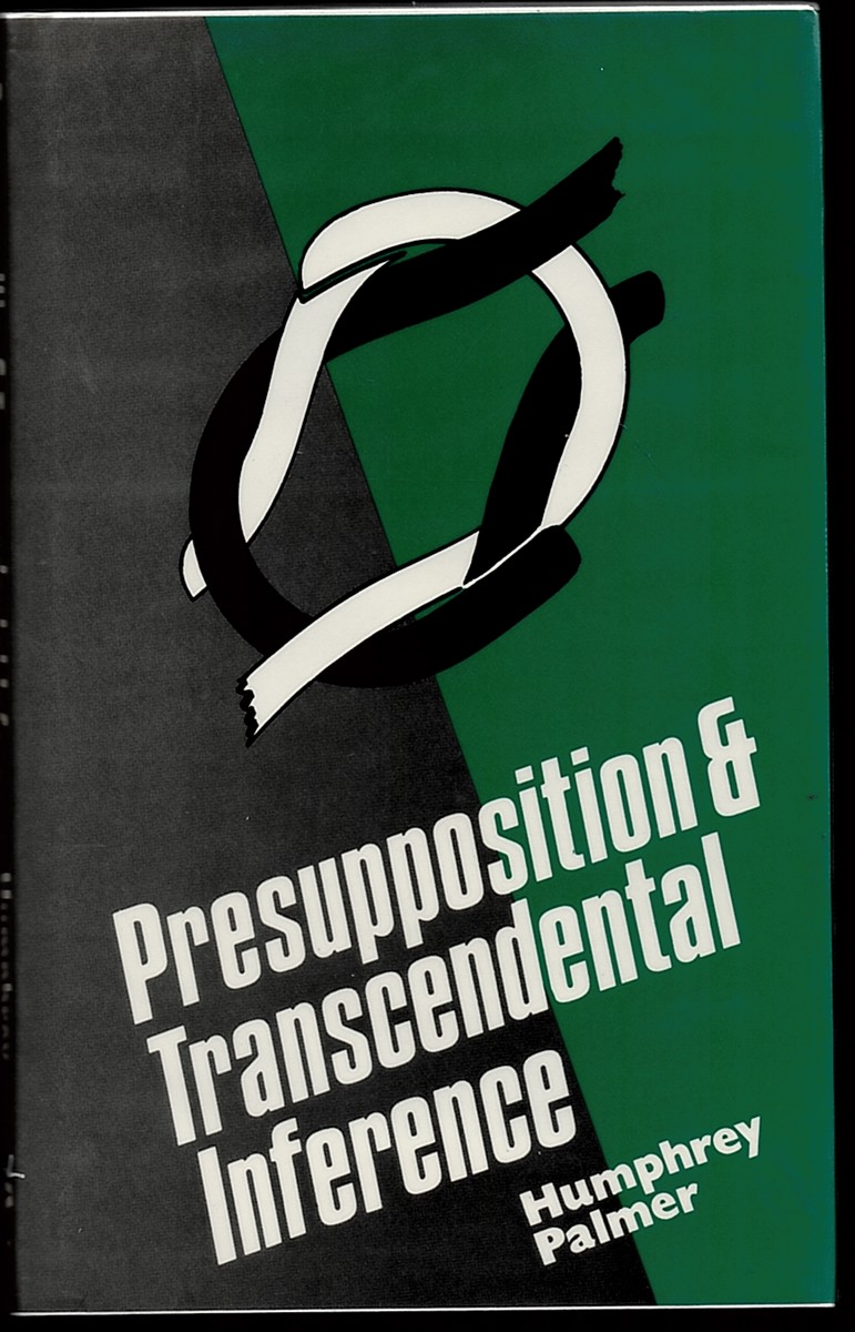 Presupposition and Transcendental Inference