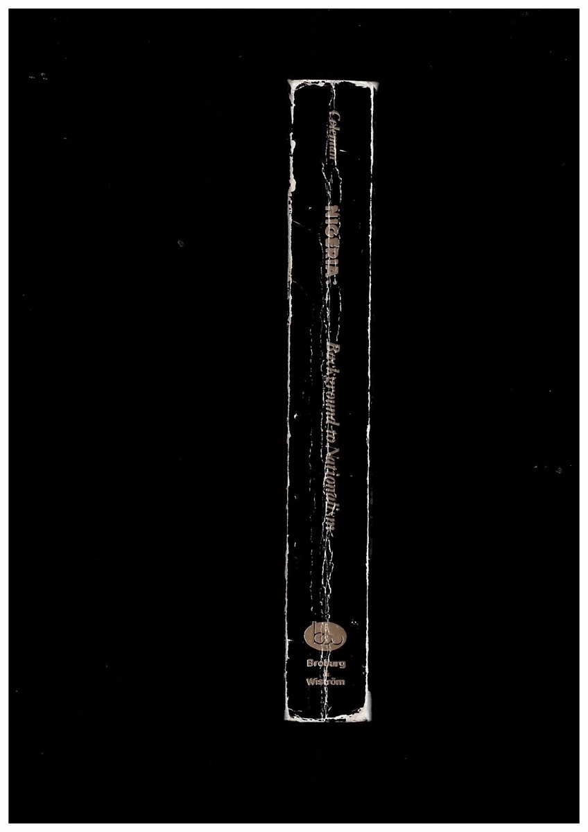 COLEMAN, JAMES S - Nigeria, Background to Nationalism [Unknown Binding] Coleman, James Smoot
