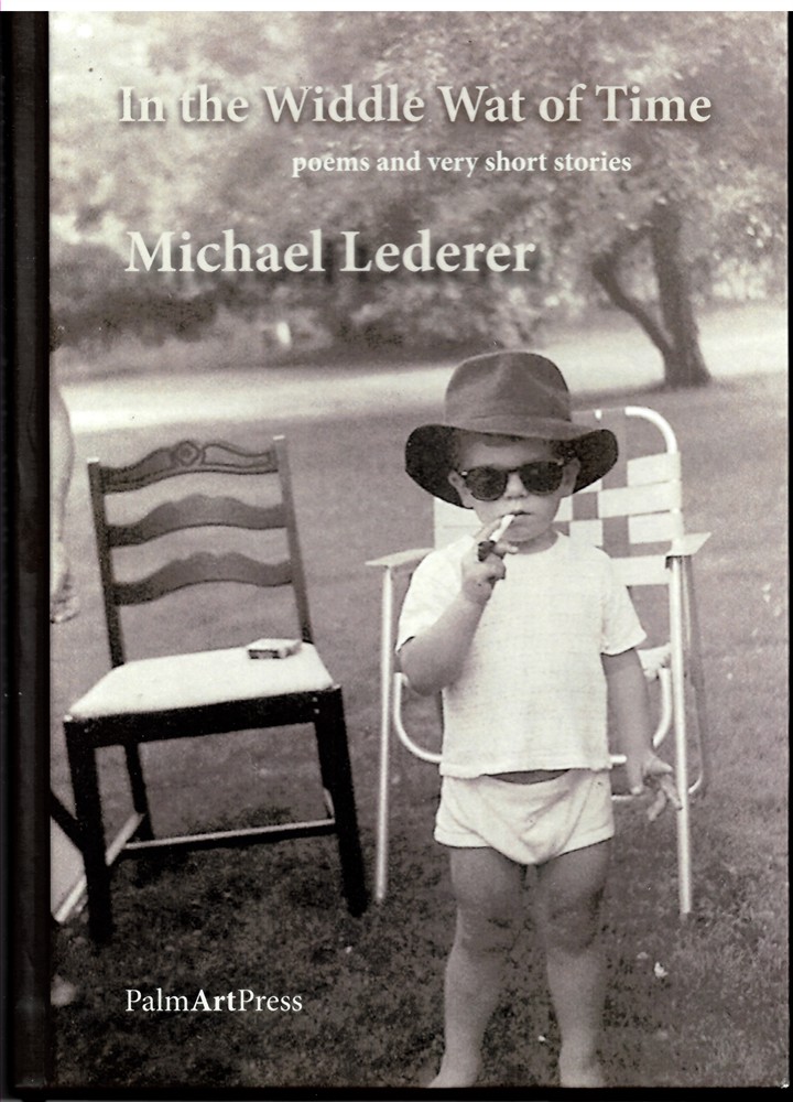 LEDERER, MICHAEL - In the Widdle Wat of Time [Paperback] Michael Lederer