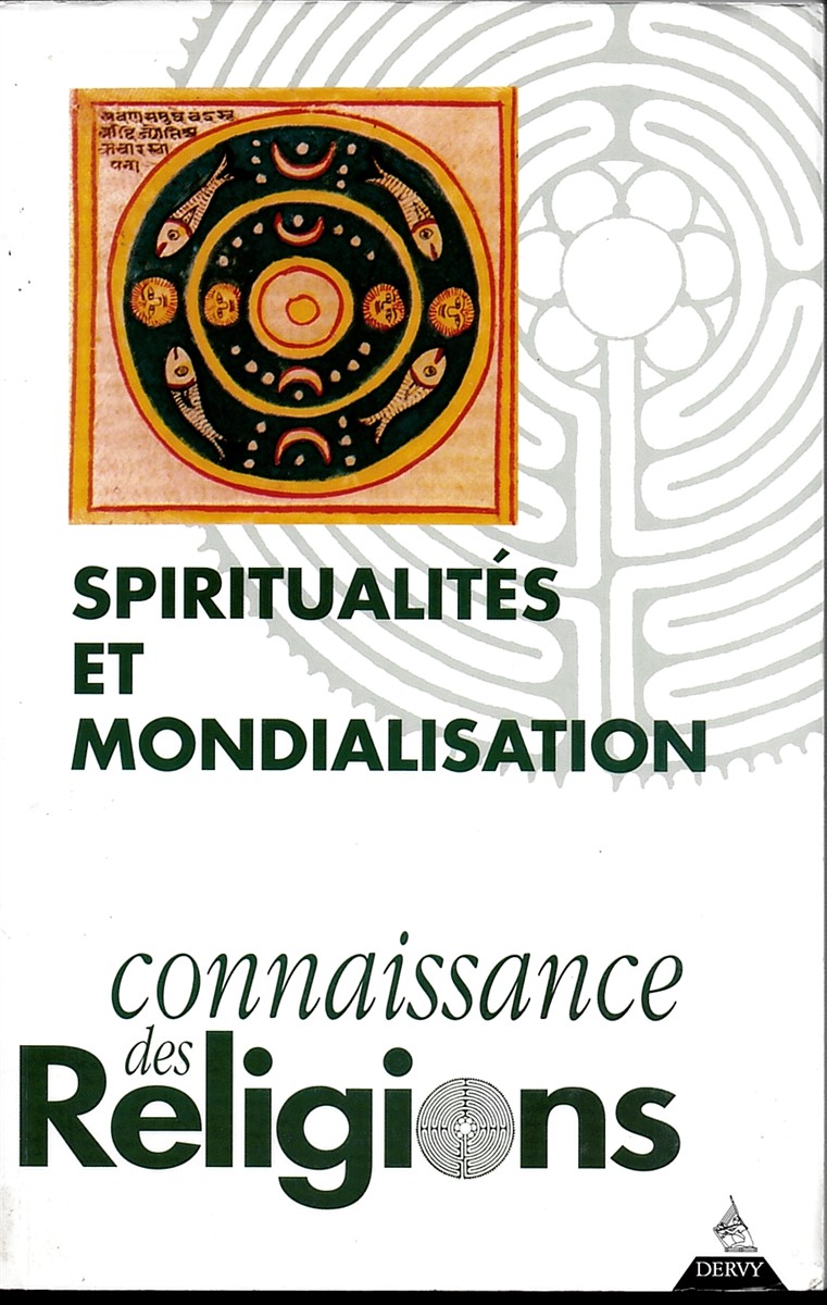 Spiritualits Et Mondialisation (Connaissance Des Religions) COLLECTIF