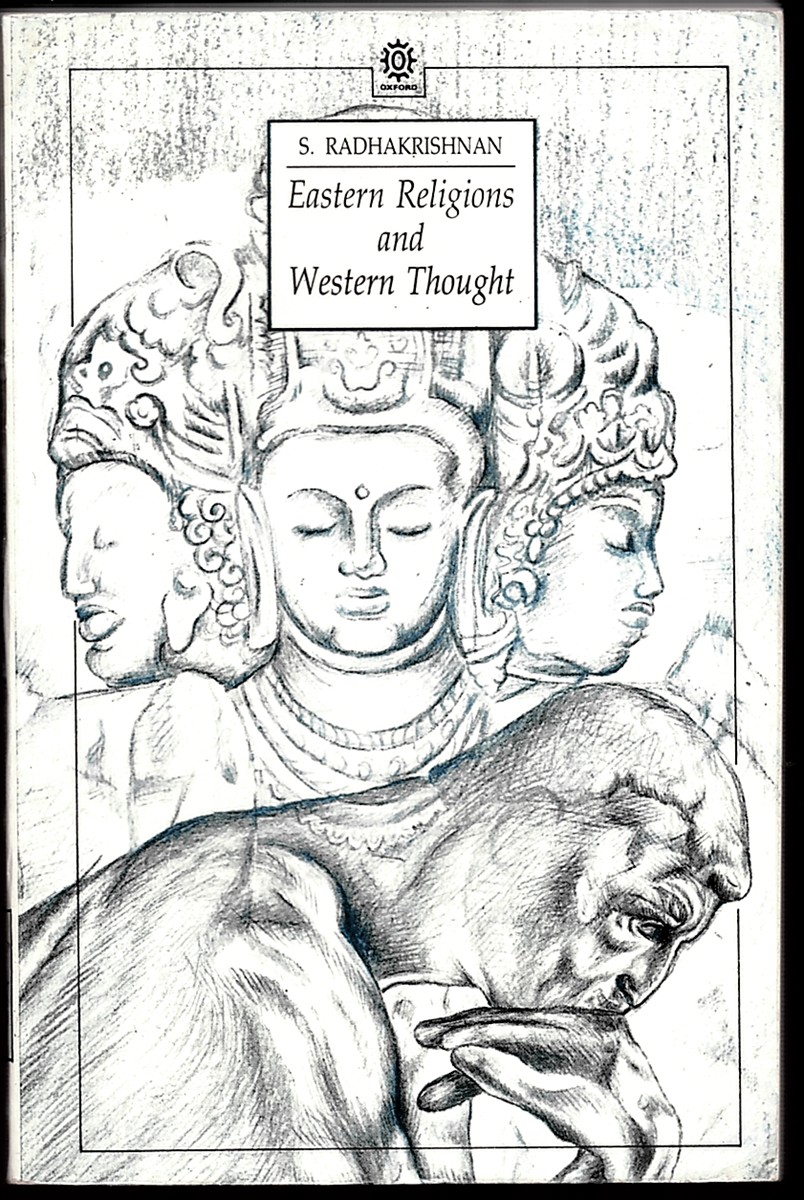 RADHAKRISHNAN, S. - Eastern Religions and Western Thought (Oxford India Paperbacks) Radhakrishnan, S.