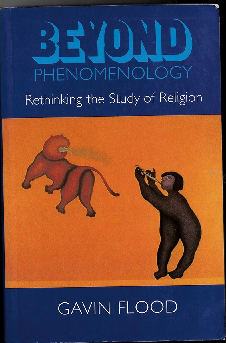 FLOOD, GAVIN - Beyond Phenomenology. Rethinking the Study of Religion
