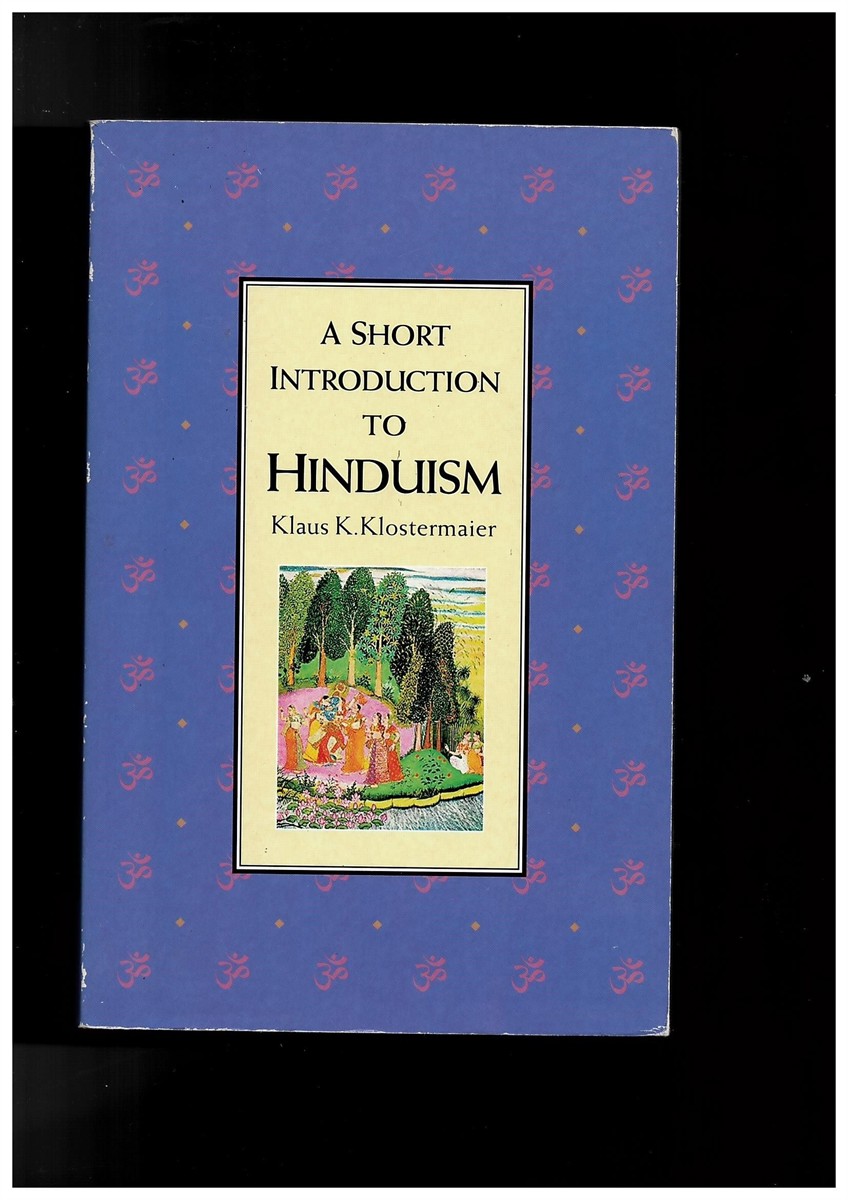 KLOSTERMAIER, KLAUS K. - A Short Introduction Hinduism [Paperback] Klostermaier, Klaus K.
