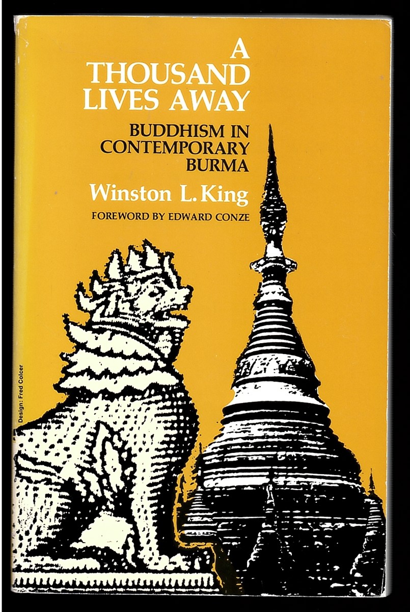 Thousand Lives Away. Buddhism in Contemporary Burma