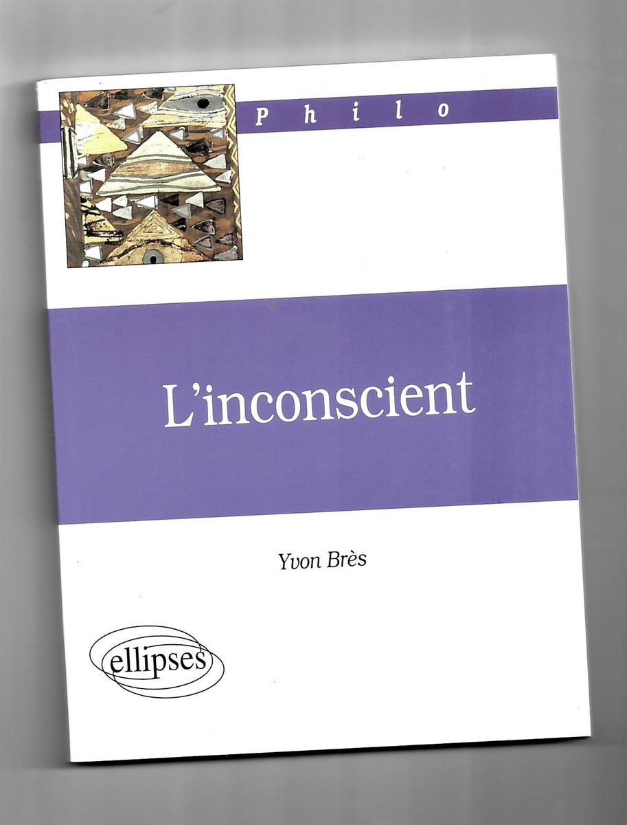 BRS, YVON - L'Inconscient (Philo)