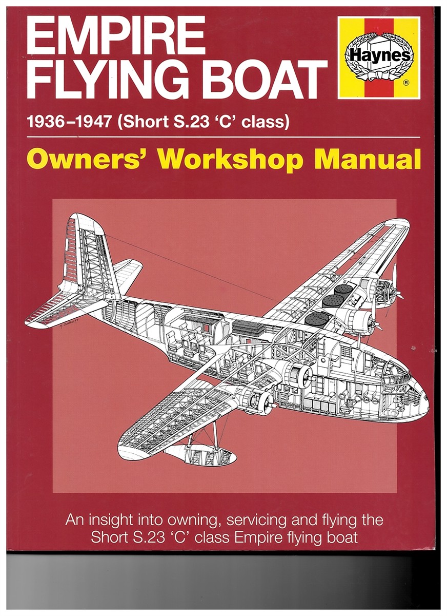 CASSIDY, BRIAN - Empire Flying Boat Owners' Workshop Manual (Haynes Manuals)