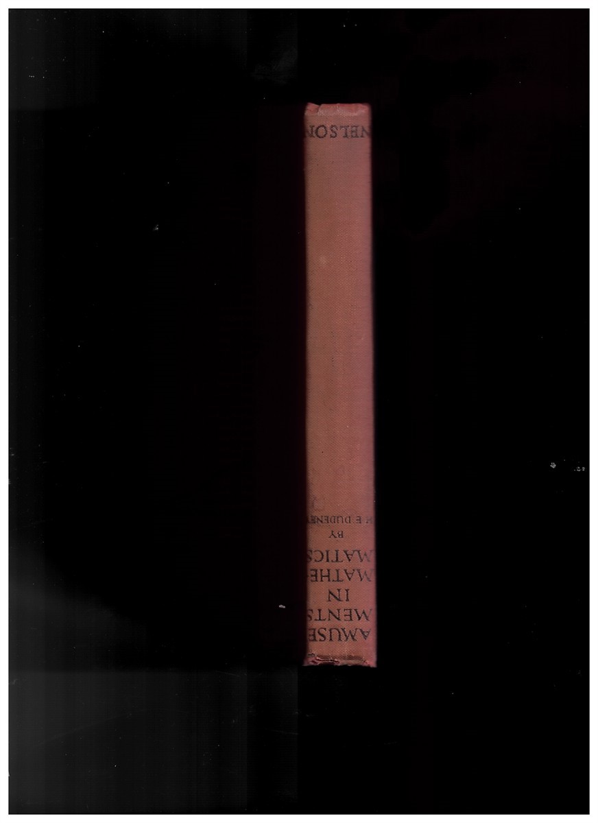 HENRY ERNEST DUDENEY - Amusements in Mathematics