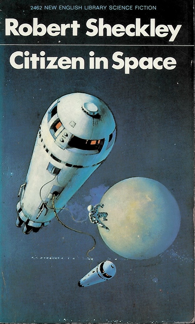 SHECKLEY, ROBERT - Citizen in Space (New English Library Science Fiction)