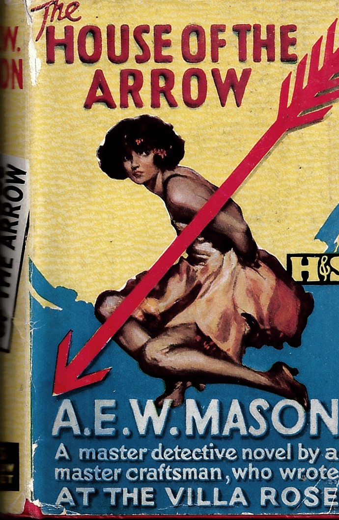 MASON, A. E. W. - The House of the Arrow