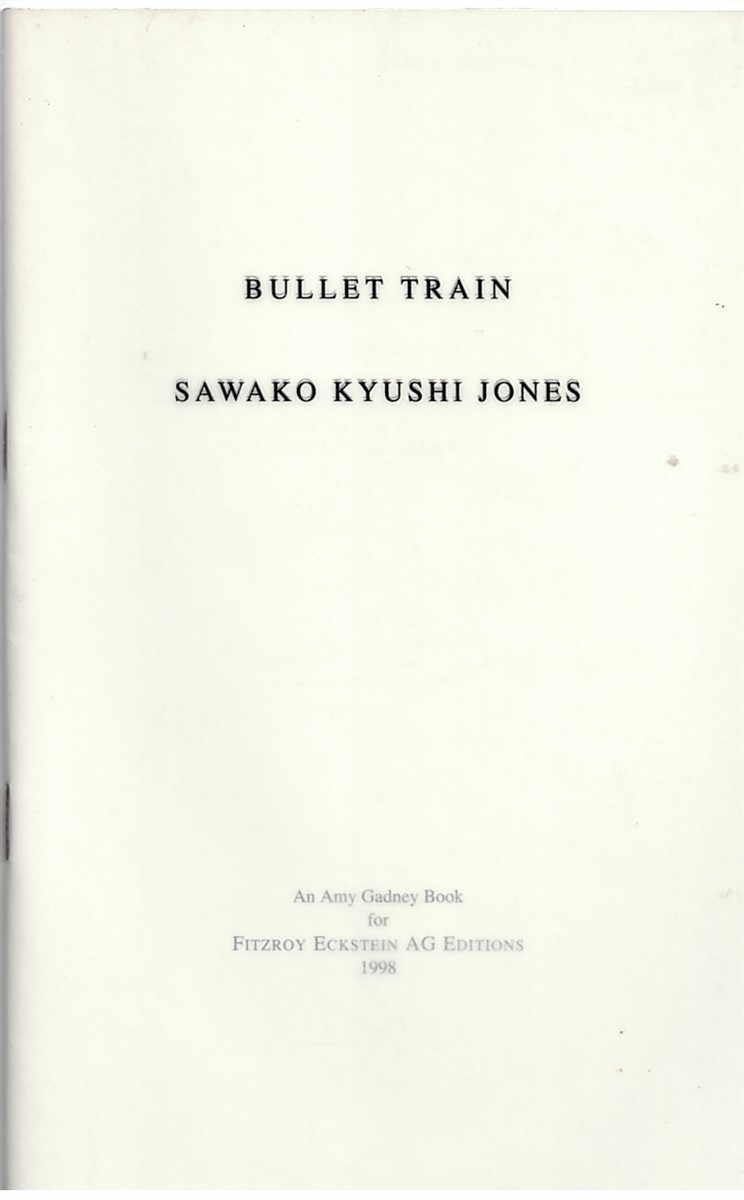 JONES, SAWAKO KYUSHI - Bullet Train