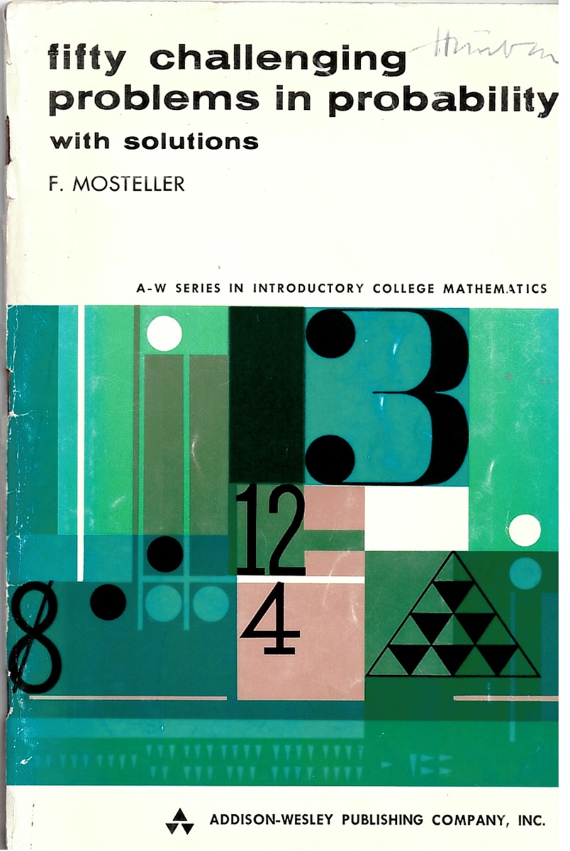 Fifty Challenging Problems in Probability with Solutions