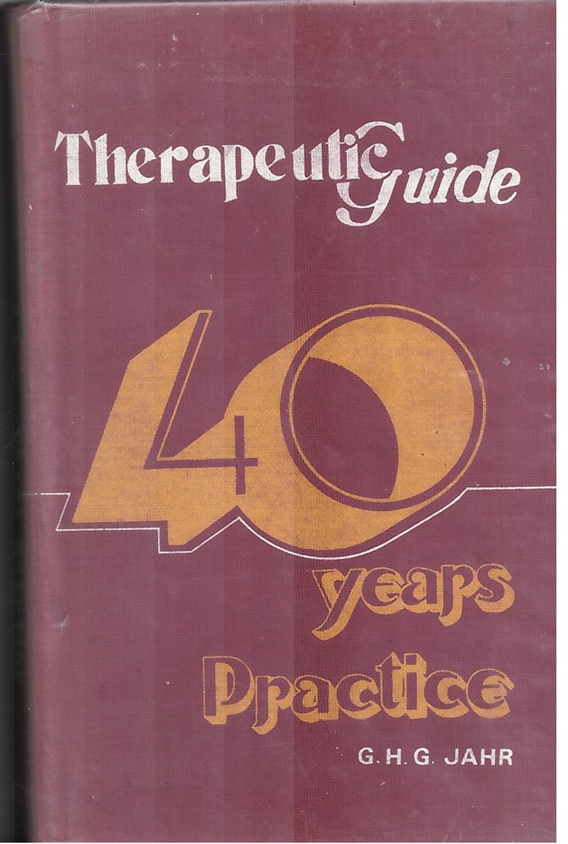 Therapeutic Guide. the Most Important Results of More Than Forty Years' Practice