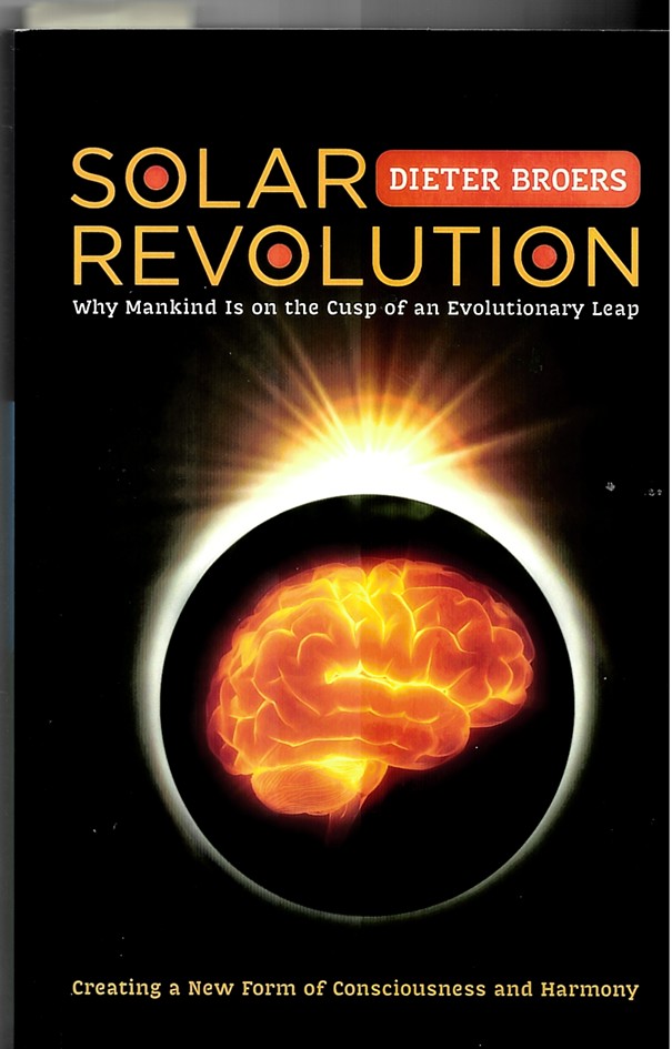 Solar Revolution. why Mankind is on the Cusp of an Evolutionary Leap