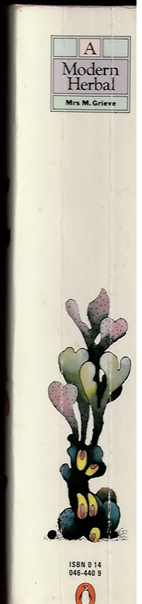 GRIEVE, MRS M. & MRS C. F. LEYEL (EDITOR) - A Modern Herbal
