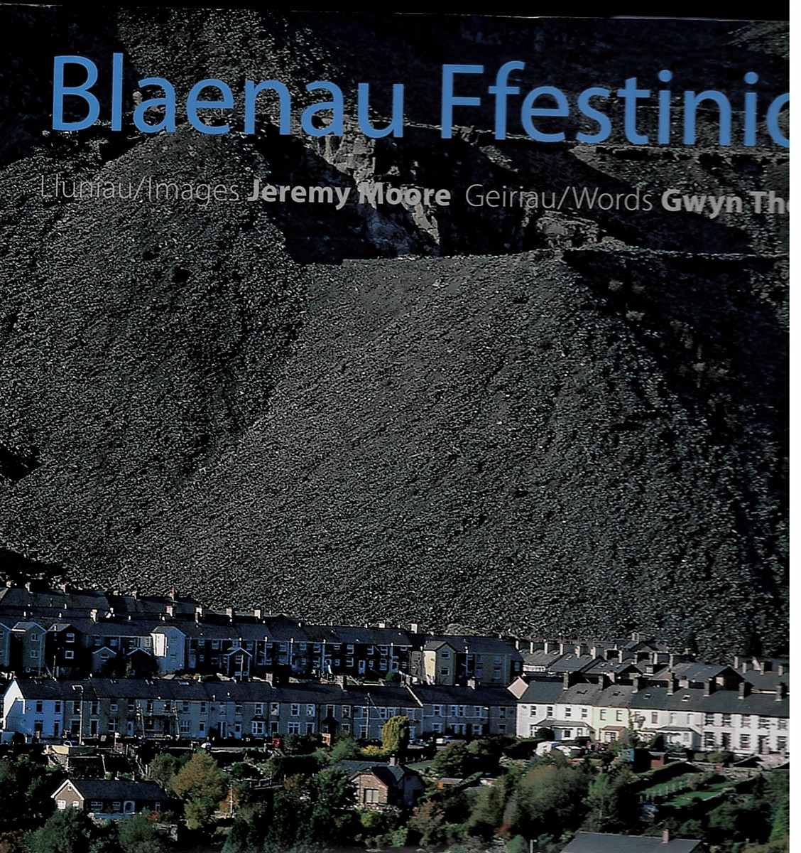 MOORE, JEREMY & GWYN THOMAS - Blaenau Ffestiniog