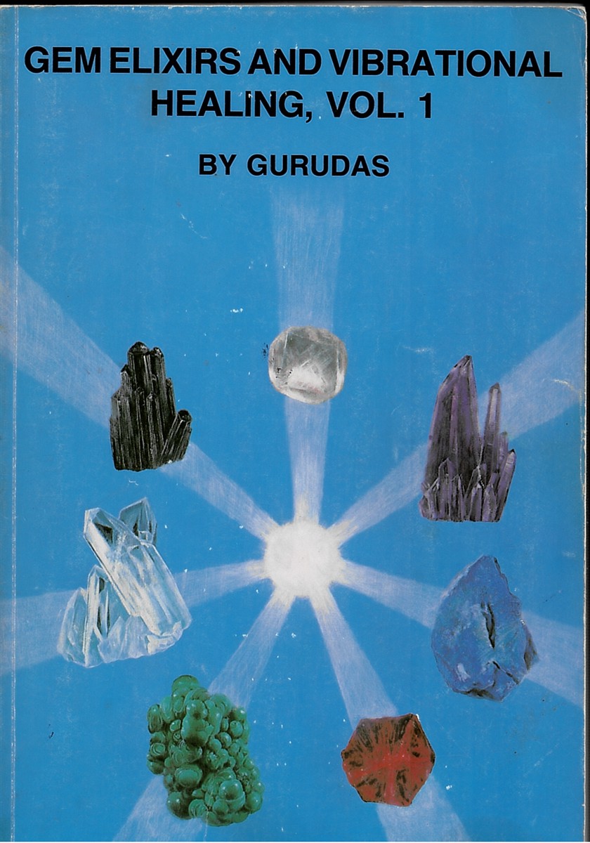 GURUDAS & KEVIN RYERSON - Gem Elixirs and Vibrational Healing. Vol. 1.