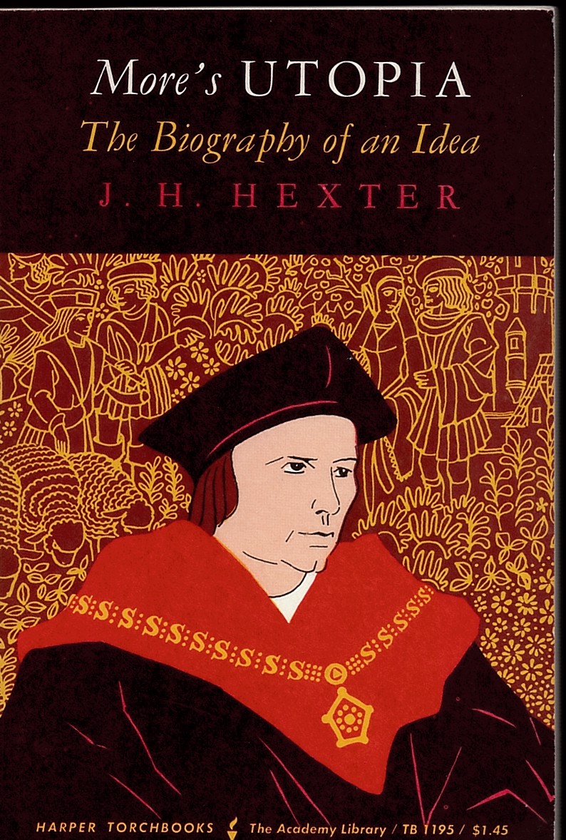 More's Utopia. the Biography of an Idea.