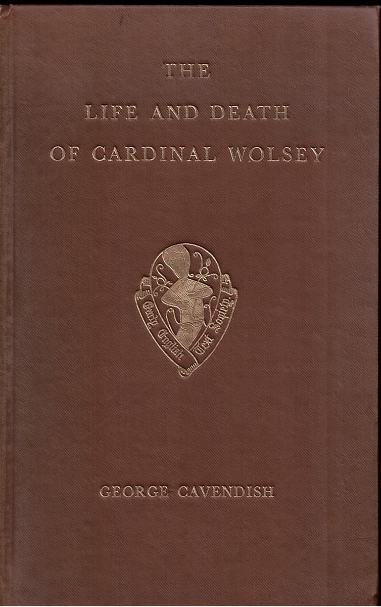 The Life and Death of Cardinal Wolsey