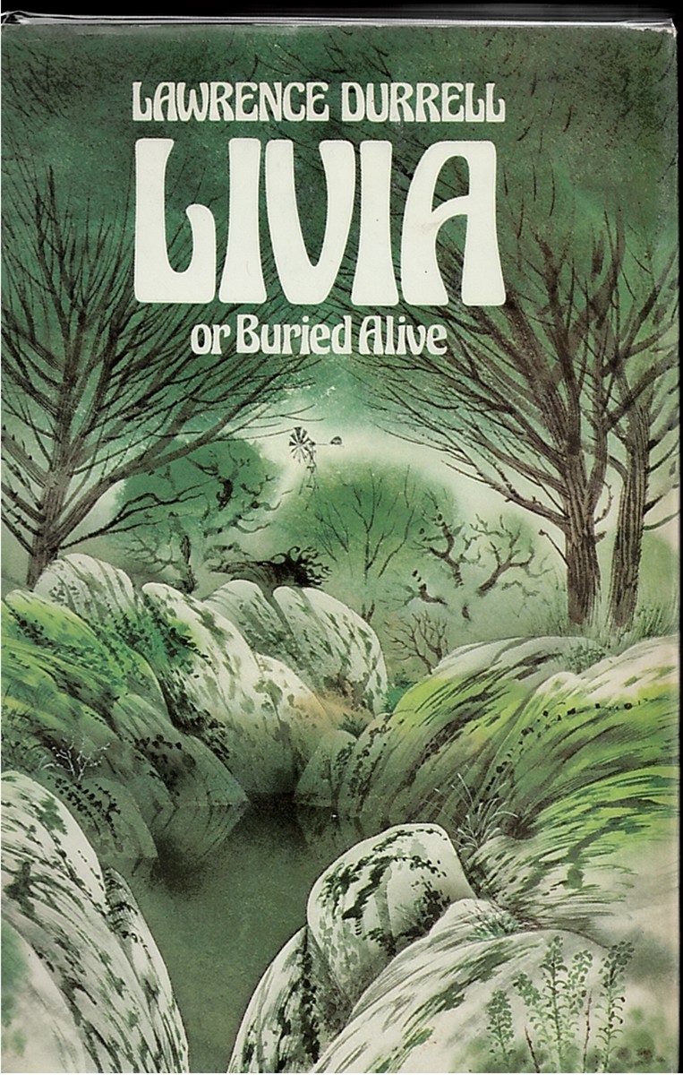 DURRELL, LAWRENCE - Livia. Or Buried Alive