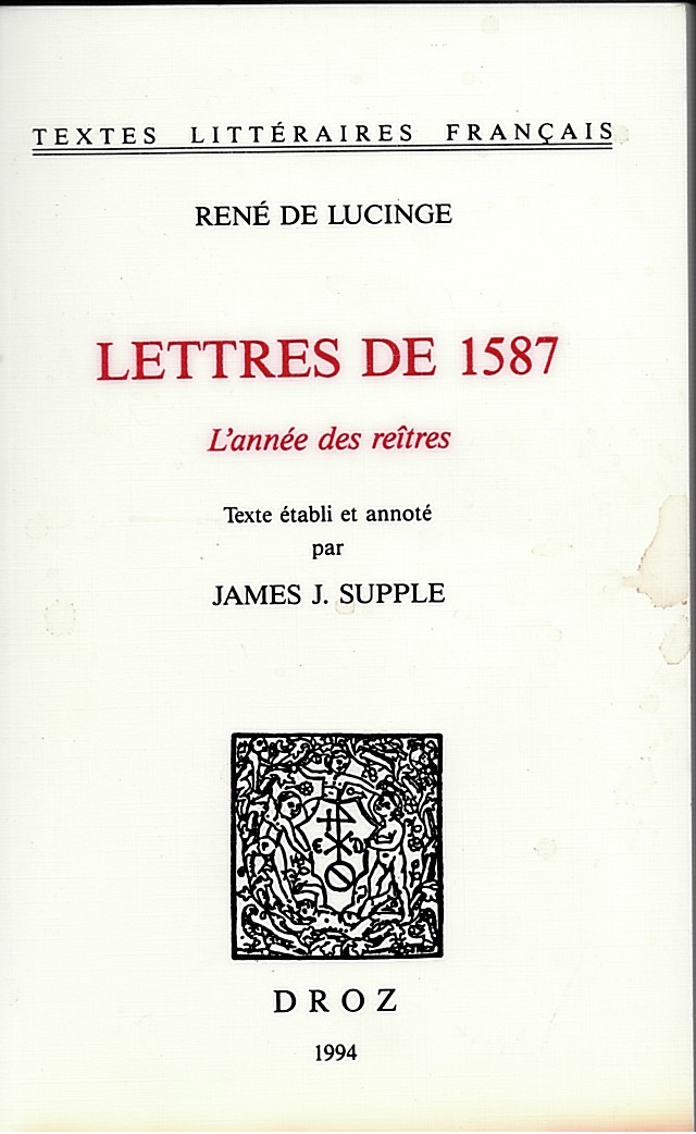 Lettres De 1587. L'Anne Des Retres.